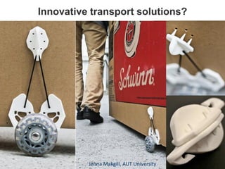 Innovative transport solutions?
Jenna Makgill, AUT University
 