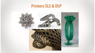 Printers SLS & DLP

 