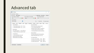 Advanced tab
 