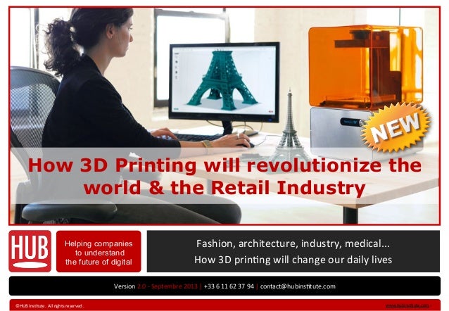 3D Printing For Retail  : But Today, Everything From Clothing And Cars To Musical |Jun 3, 2014,02:45Pm Edt.