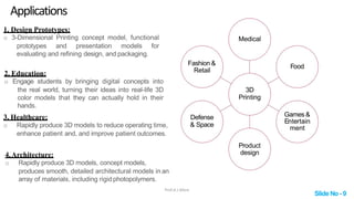 3 d printing and its applications | PPTX