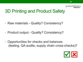 3D printing and product safety slides i3dpc