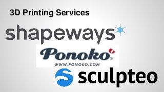 3D Printing Services
 