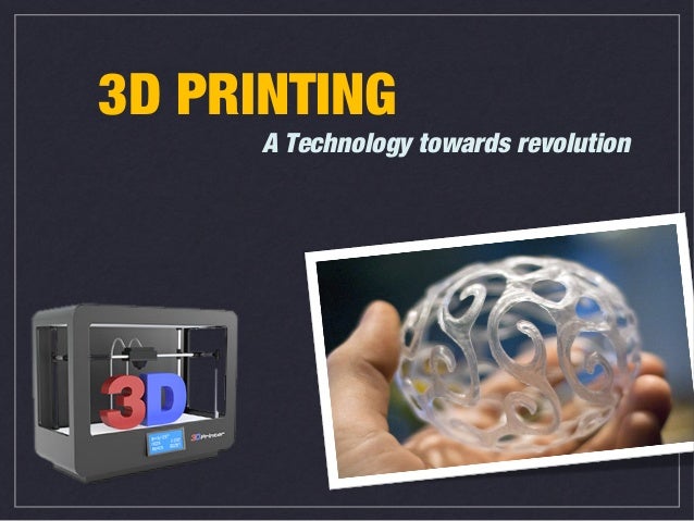 3d printing technology presentation