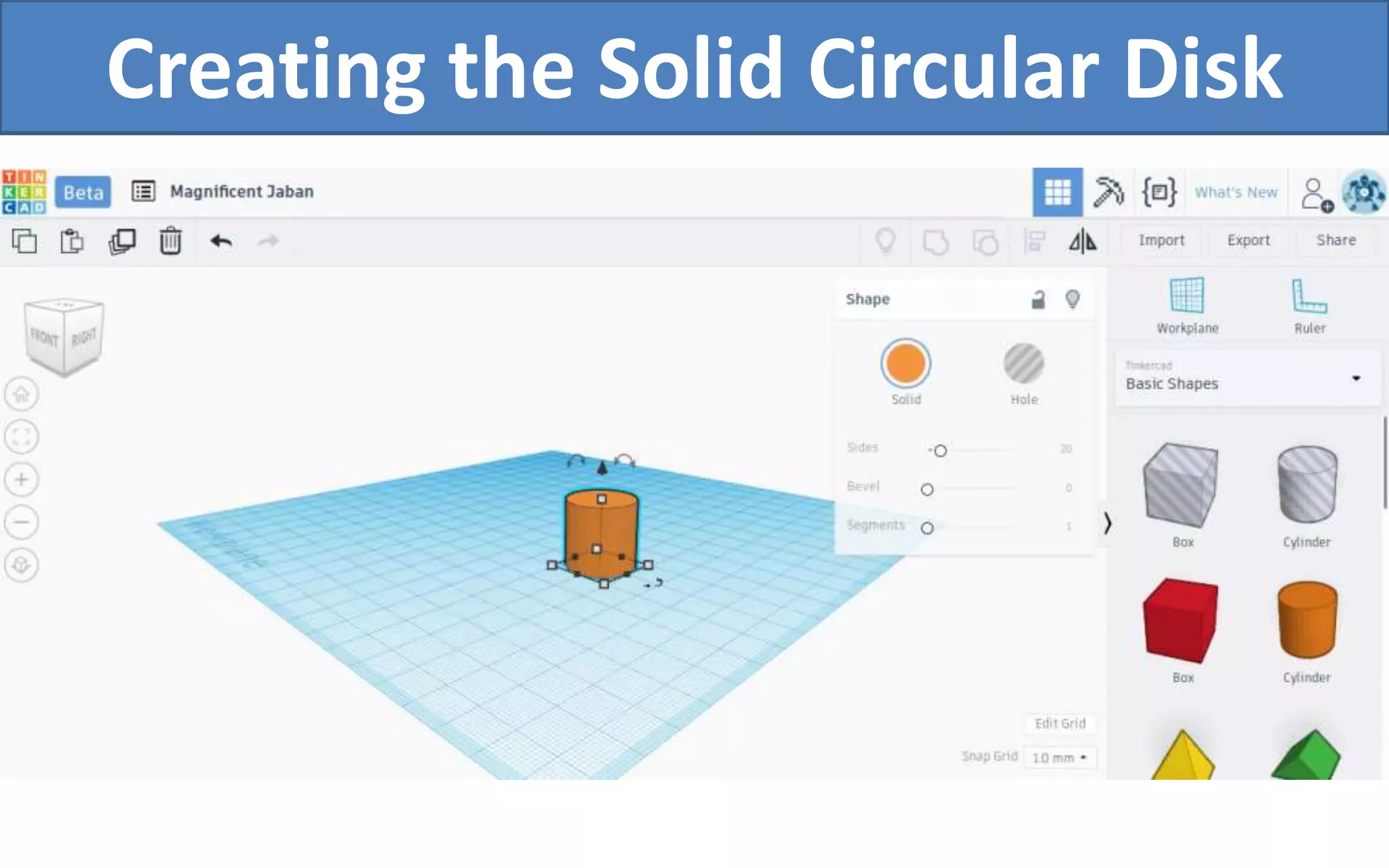 Creating the Solid Circular Disk
 