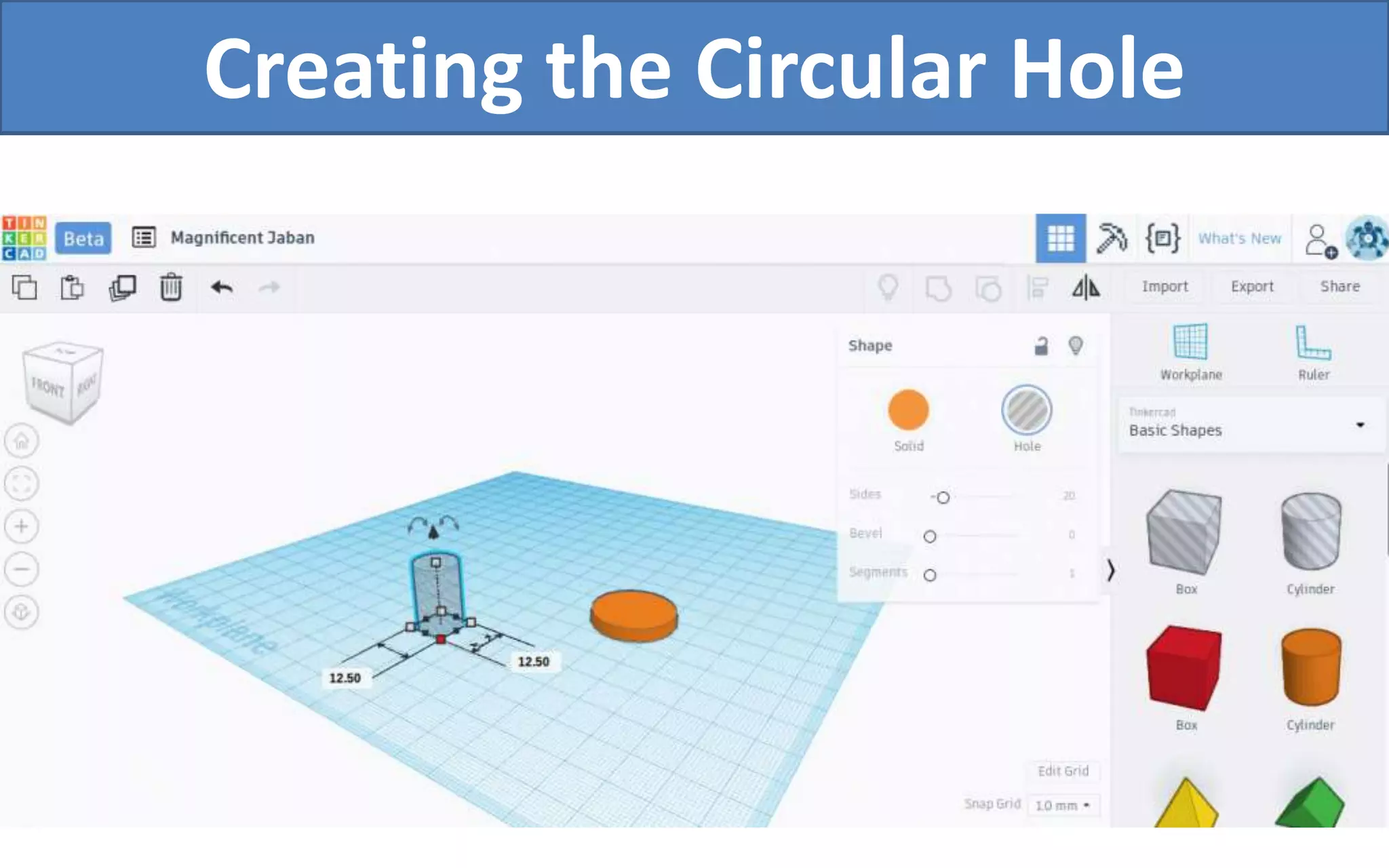 Creating the Circular Hole
 