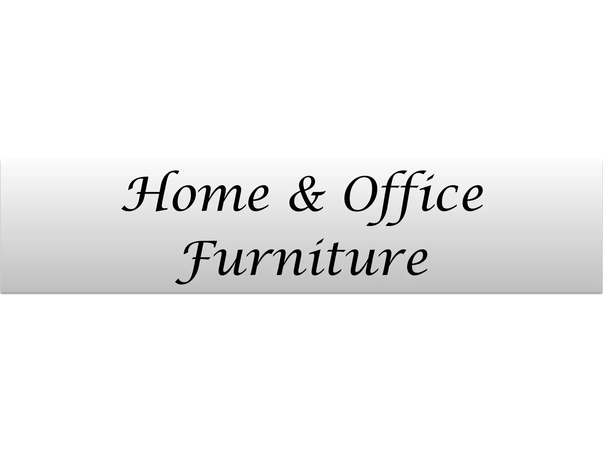 Home & Office
Furniture