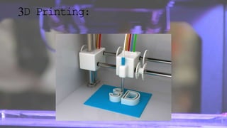 3 d printing | PPTX