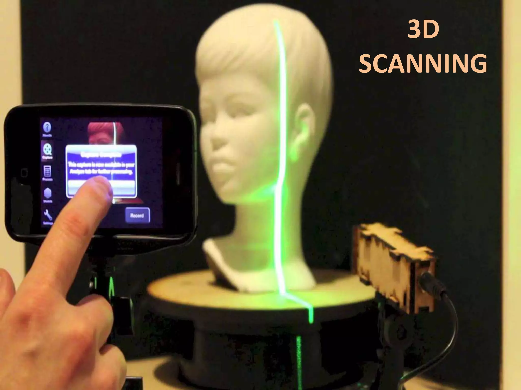 3D
SCANNING
 