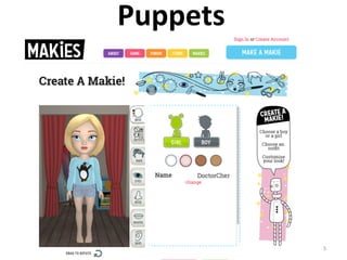 Puppets 
5 
 