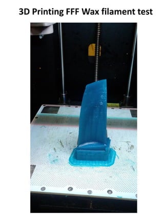 3D Printing FFF Wax filament test
 