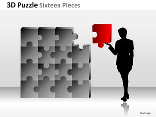 3D Puzzle Sixteen Pieces




                           Your Logo
 