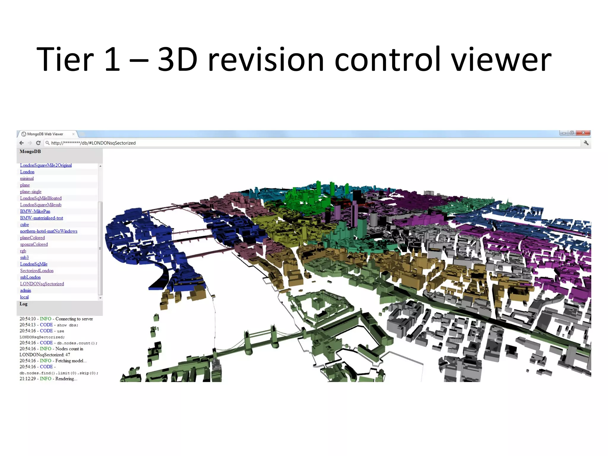 Tier 1 – 3D revision control viewer
 
