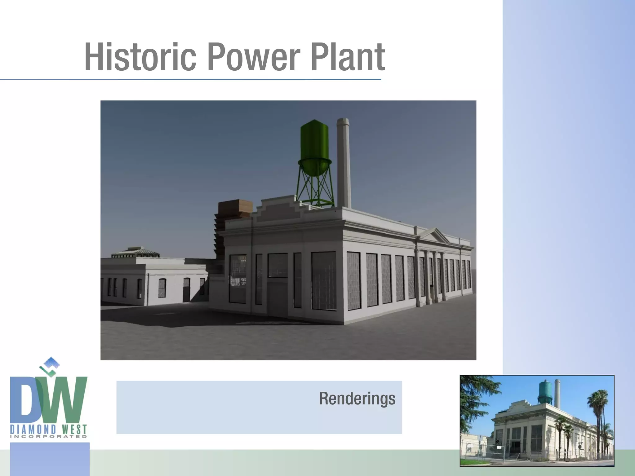 Historic Power Plant




               Renderings
 