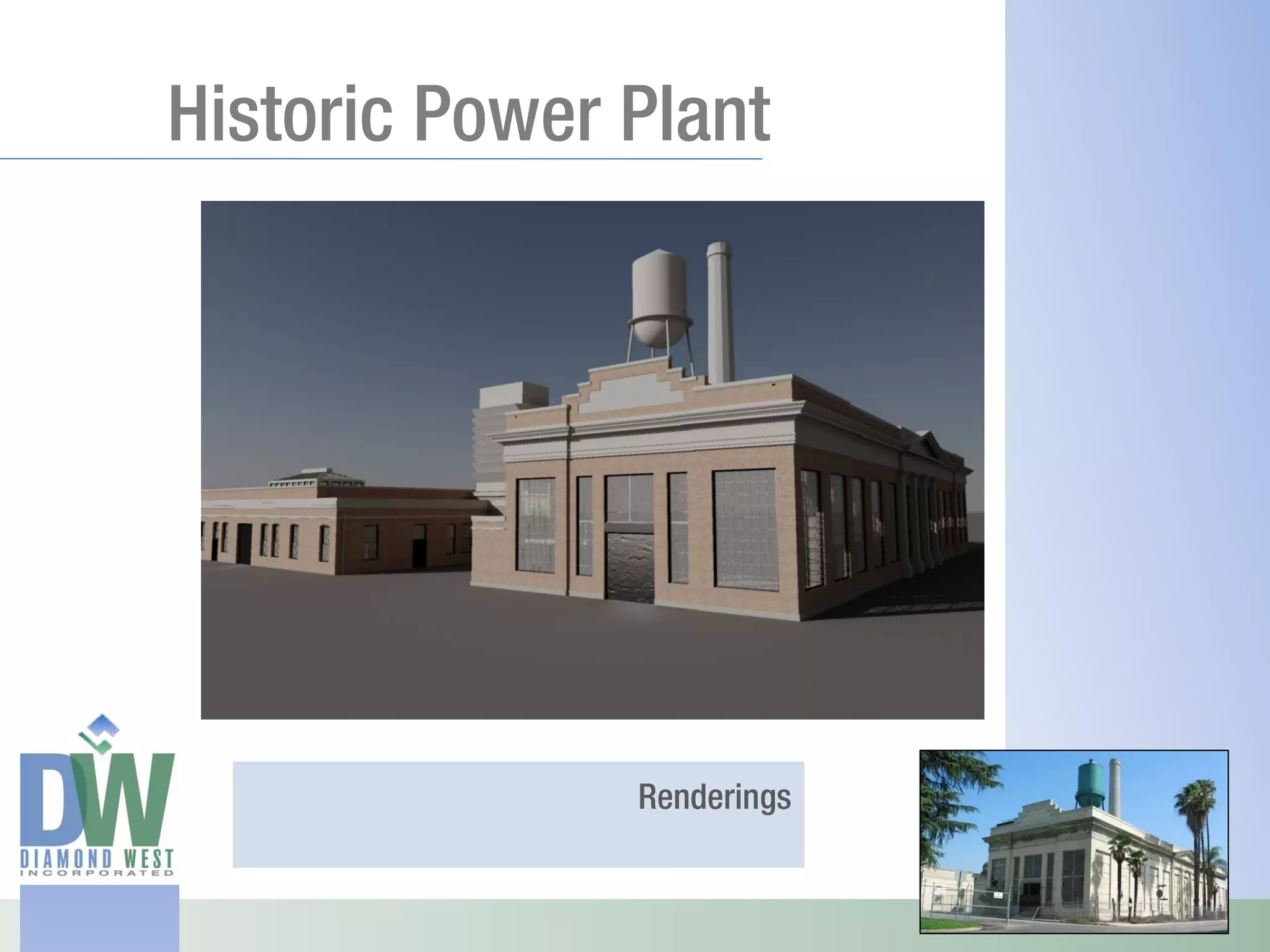 Historic Power Plant




               Renderings
 