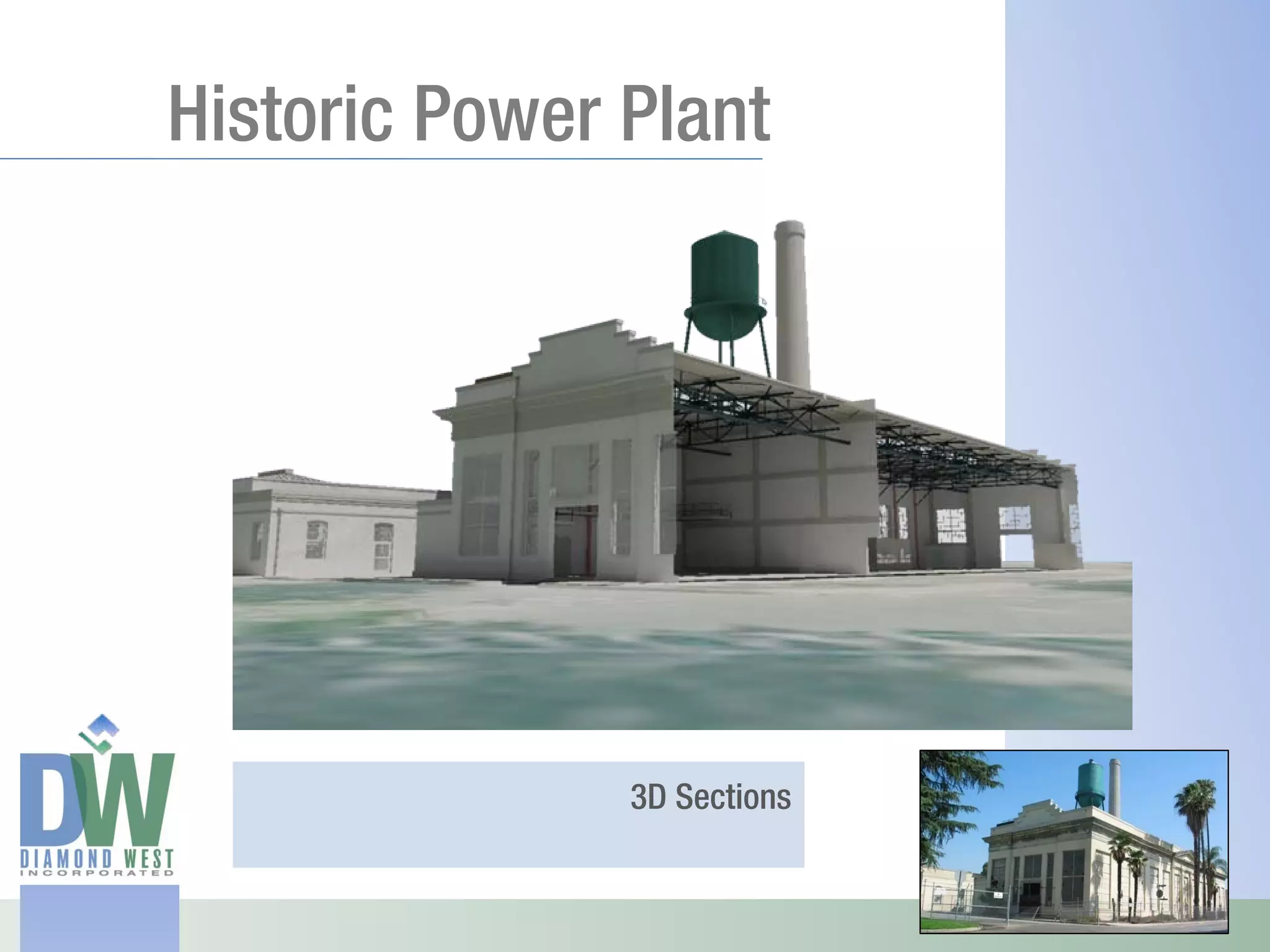 Historic Power Plant




               3D Sections
 
