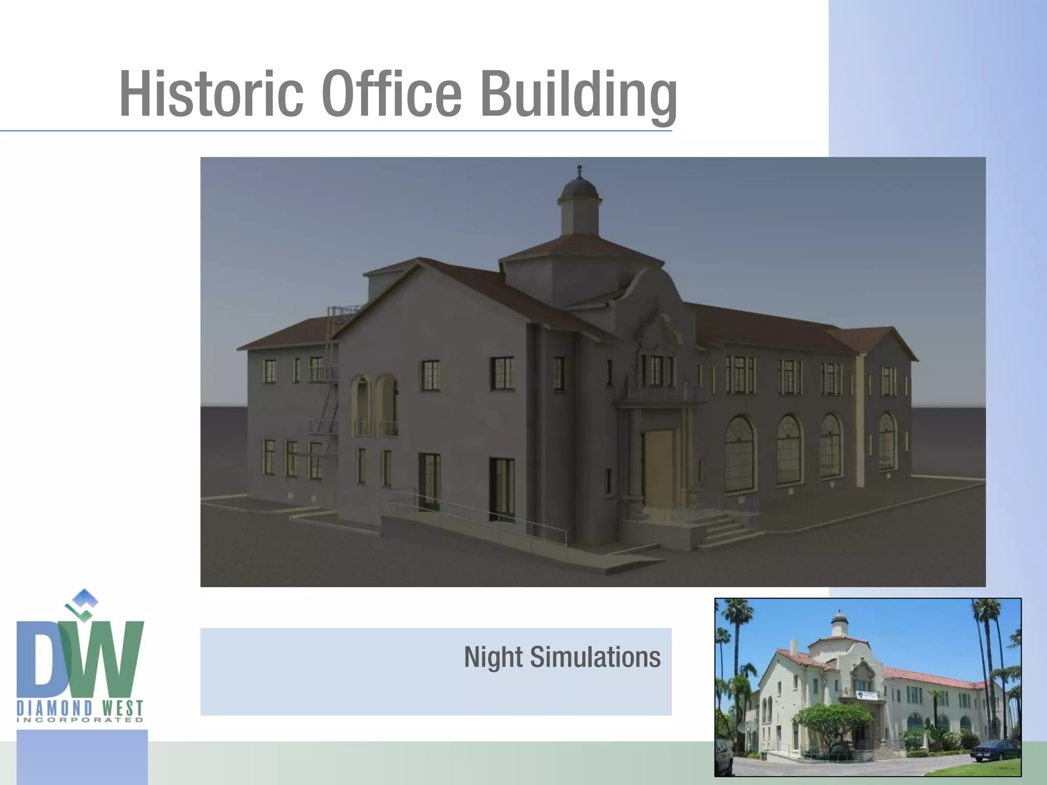 Historic Office Building




              Night Simulations
 