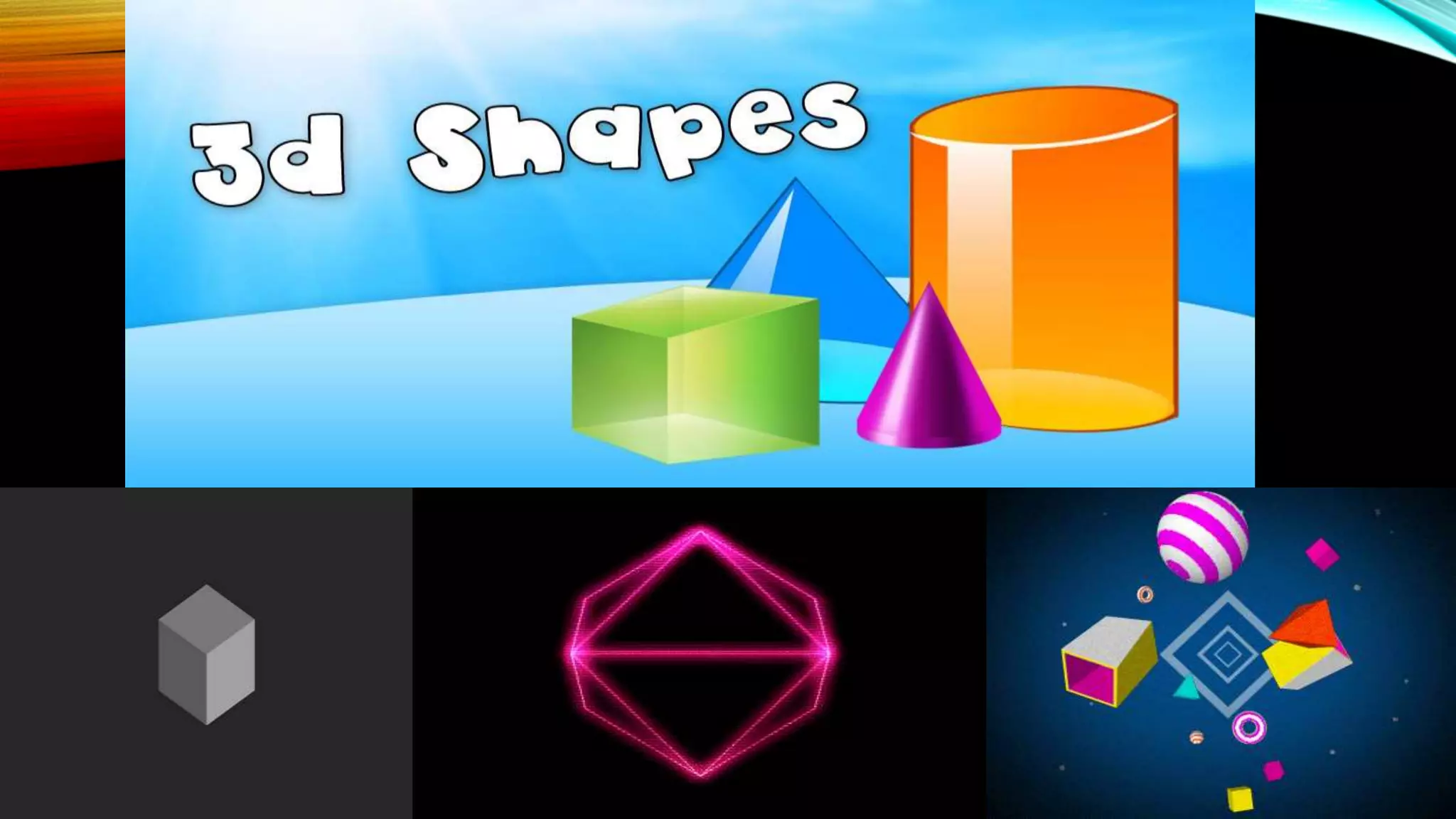 3d Shapes Properties Of 3d Shapes Pptx 3d Shapes Properties Of 3d Shapes Pptx