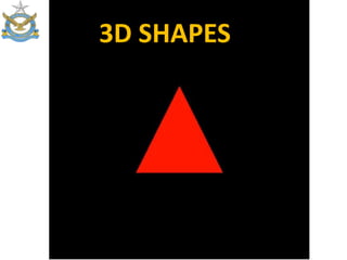 3D SHAPES
 