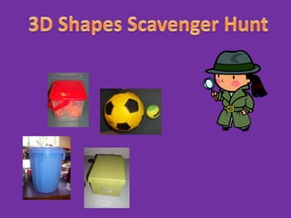 3D Shapes Scavenger Hunt 