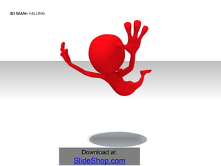 3D MAN– FALLING