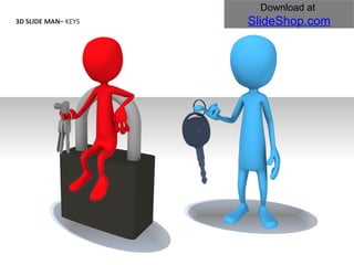 3D SLIDE MAN–  KEYS   