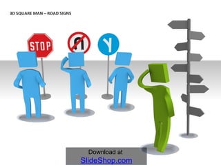 3D SQUARE MAN –  ROAD SIGNS 