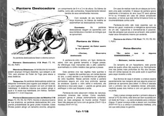 1d+116 
As panteras deslocadoras falam o idioma comum. 
Pantera Deslocadora (13 Pts): F3, H4, 
R3, A0, PdF0 
Membros Elásticos: os tentáculos do monstro 
podem alcançar inimigos distantes, que estejam a até 
10m, sem precisar de Poder de Fogo para atacar a 
essa distância. 
Teleporte: As panteras deslocadoras podem se 
teleportar livremente para lugares que estejam à vista, 
ou para lugares que não possam ver com um teste de 
Habilidade. A distância máxima que podem atingir é 
igual a 10 vezes sua Habilidade, em metros. Também 
recebem H + 2 em Esquivas. 
Pantera Deslocadora Líder da Matilha (15 
Pts): F3, H5, R2, A2, PdF0, Devido à natureza bizarra 
de sua anatomia, as panteras deslocadoras têm uma 
grande probabilidade de gerar proles mutantes. Estes 
filhotes podem atingir um tamanho enorme, atingindo 
um comprimento de 6 m e 3 m de altura. Os líderes da 
matilha, como são conhecidos, freqüentemente lideram 
bandos de seus semelhantes menores. 
Com exceção de seu tamanho e 
força incomuns, os líderes da matilha se 
assemelham às deslocadoras normais. 
Combate: As panteras 
deslocadoras rasgam os oponentes com 
seus tentáculos e mordem os inimigos que 
se aproximam. 
Pantera do Vidro 
“Vai gostar de Calor assim 
la no inferno” 
—Cortez, Guerreiro 
desbocado 
A pantera-do-vidro lembra um tigre dentes-de-sabre, 
com seu grande tamanho e longas presas. 
As diferenças mais marcantes são o pêlo castanho-avermelhado 
e o brilho metálico das garras e presas. 
Esta pantera vive nas regiões mais quentes e 
inóspitas — lugares tão quentes que, em certas épocas 
do ano, a areia derrete e se transforma em pântanos 
de vidro liquefeito. Nesse período mortal a pantera 
permanece segura em uma toca profunda; apenas 
ao anoitecer, quando o vidro esfria e endurece, ela 
abandona a toca para caçar — usando as garras para 
estilhaçar o vidro que bloqueia a saída. 
Panteras-do-vidro absorvem metais da natureza, 
lambendo minerais das rochas. Como resultado, 
possuem garras e presas extremamente cortantes, 
talvez as mais perigosas do mundo animal. Podem 
fazer três ataques por turno com as garras (FA=F+1d) e 
mordida (FA=F+H+1d). 
Em caso de realizar mais de um ataque por turno, 
será uma ação completa. O ataque da pantera ignora 
totalmente a Armadura do alvo (sua FD será apenas 
H+1d ou H+dados em caso de utilizar armaduras/ 
escudos), a menos que este tenha Armadura Extra ou 
Invulnerabilidade contra corte. 
Panteras-do-vidro são mais espertas que os 
felinos em geral, mostrando a inteligência aproximada 
de um cão. Capturá-las e domesticá-las é possível, 
mas tão perigoso que poucos se arriscam; elas podem 
matar seus treinadores mesmo por acidente. 
Pantera-do-Vidro (10 Pts): F4, H3, R2, A0- 
1, PdF0 
Peixe-Gancho 
“Eu acho que vi alguma 
COOOOOOISA...” 
— Baitazar, ladrão azarado 
Do tamanho de um hipopótamo, este grande 
peixe de quatro olhos não suporta a luz. Normalmente 
vive nas partes mais profundas do Rio dos Deuses, 
mas em certas épocas do ano pode subir à superfície 
para caçar durante a noite. 
Sua técnica de caça é simples: a criatura espera 
pacientemente nas margens até que alguma presa em 
potencial se aproxime para beber. A vítima é atacada 
com o primeiro raio da nadadeira dorsal, articulado, 
medindo quase dois metros e com um gancho afiado 
na ponta. 
Caso o peixe consiga acertar o primeiro ataque e 
vencer a FD da vítima, esta deve ser bem-sucedida em 
um teste de Força — ou será arrastada para a debaixo 
d’água. O peixe começa então a atacar com mordidas 
(FA=F+H+1d) e a vítima é considerada Indefesa, uma 
vez que está presa no gancho. 
Pantera Deslocadora 
 