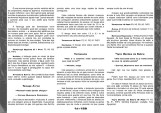 1d+129 
É uma enorme tartaruga marinha medindo até 6m 
de comprimento. Apesar da aparência impressionante, 
é quase inofensivo; usa o bico apenas para esmagar 
conchas de pequenos invertebrados, podendo também 
se alimentar de polvos e águas-vivas. Quando atacado, 
o quelonte pode usar o bico afiado para morder 
(FA=F+1d). 
A Tartaruga pode ser domesticado como 
montaria. Se necessário, pode ser cavalgado mesmo 
sem selas e arreios — a carapaça tem saliências que 
um humano pode usar como apoio. Até um quelonte 
não domesticado, em estado selvagem, pode servir 
como montaria (a criatura não tem condições de 
remover um humano de suas costas). Para isso faça 
testes fáceis de Animais, Esportes, Sobrevivência ou a 
Especialização Cavalgar. 
Tartaruga Gigante (11 Pts): F3, H0, R3, 
A4, PdF0 
Anfíbio: a tartaruga pode se mover na água 
com velocidade normal; possui Radar (de Sentidos 
Especiais), mas apenas embaixo d’água; pode ficar 
até 3 dias fora d’água, então começa a perder l ponto 
de Força e Resistência por dia; recebe H +1 (ficando 
com H 1) para fugas e perseguições na água; tem 
Vulnerabilidade (calor/fogo). 
Armadura Extra: têm Armadura duas vezes 
maior (A6/12) contra qualquer ataque baseado em 
corte, contusão ou perfuração. 
Texugo Atroz 
“Pessoal nosso jantar chegou” 
— Cortez, Guerreiro Cozinheiro 
Esta criatura atarracada e musculosa é coberta 
por uma pelagem grossa e desalinhada. Suas pernas 
robustas terminam em pés com garras e seu focinho 
pontudo exibe uma boca larga, repleta de dentes 
pontiagudos. 
Estas criaturas ferozes não toleram invasores. 
Elas são incapazes de escavar através de rocha sólida, 
mas conseguem penetrar praticamente qualquer outro 
material menos resistente. Ao escavar, um texugo atroz 
normalmente deixa para trás um túnel de 1,5 m de 
diâmetro que pode ser utilizado por outras criaturas, a 
menos que o material escavado seja muito instável. 
O texugo atroz tem entre 1,5 a 2,1 m de 
comprimento e seu peso alcança 250 quilos. 
Tentacute (6 Pts): F2, H1, R2, A1, PdF0 
Combate: O texugo atroz ataca usando suas 
garras e presas afiadas. 
Tentacute 
“Não é a coisinha mais cutch-cutch 
que você já viu?” 
— Nimelin, maga 
Este pequeno e inofensivo animal tem o mesmo 
tamanho e corpo felino de um gato comum. As maiores 
diferenças são os olhos telescópicos, como olhos de 
caracol; a concha em forma de capacete sobre a cabeça; 
e a cauda longa em forma de tentáculo de polvo, com 
ventosas e tudo, que ajuda o bicho na locomoção sobre 
as árvores. 
Nas florestas que habita, o tentacute (pronuncia-se 
“ten-ta-KIU-te”) ocupa o mesmo nicho ecológico dos 
esquilos: passa o dia colhendo nozes, avelãs e outros 
frutos secos para guardar em sua toca. Ele não teme 
seres humanos — pelo contrário, gosta de observálos 
de perto. Infelizmente, o tentacute pode ser atraído por 
objetos pequenos e brilhantes, como moedas ou gemas 
preciosas, que ele rouba e esconde na toca (quase 
sempre no alto de uma árvore). 
Graças a sua grande agilidade e velocidade nas 
árvores, é muito difícil perseguir um tentacute. Druidas 
e rangers costumam usá-los como informantes para 
saber quem está circulando em suas florestas. 
Tentacute (4 Pts): F0, H2, R0, A0, PdF0 
Arena: em árvores os tentacute recebem H + 2, 
ficando com H4. 
Sentidos Especiais: o tentacute possui Visão 
Aguçada. Ao fazer testes de Perícias, em situações 
que envolvem perceber coisas através da visão, a 
dificuldade do teste cai uma graduação. Por exemplo, 
uma Tarefa Difícil será considerada Normal, e qualquer 
Tarefa Normal será Fácil. 
Tigre Dentes de Sabre 
“Ahh não esse bicho eu ja matei antes 
só que na versão gelada” 
—Cortez, Guerreiro bom de memória 
Este tigre vive nas regiões mais geladas e 
inóspitas 
Podem fazer três ataques por turno com as 
garras (FA=F+1d) e mordida (FA=F+H+1d). 
Em caso de realizar mais de um ataque por turno, 
será uma ação completa. O ataque do Tigre ignora 
totalmente a Armadura do alvo (sua FD será apenas 
H+1d ou H+dados em caso de utilizar armaduras/ 
escudos), a menos que este tenha Armadura Extra ou 
Invulnerabilidade contra corte. 
Tigre Dentes de Sabre (9 Pts): F4, H3, 
R2, A1, PdF0, Sentidos Especiais (Audição, Faro 
Aguçados). 
 