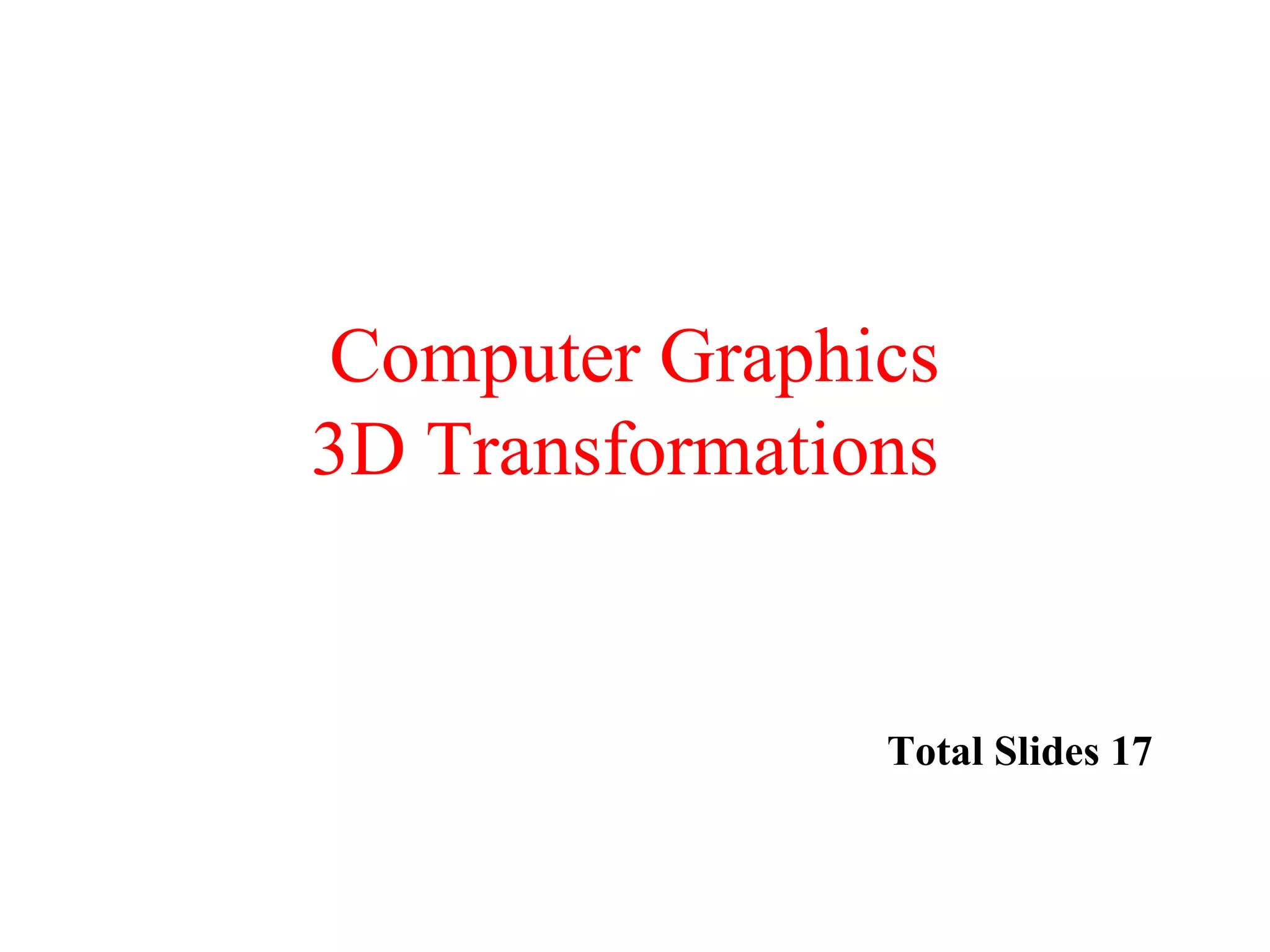 3 d transformations | PPT
