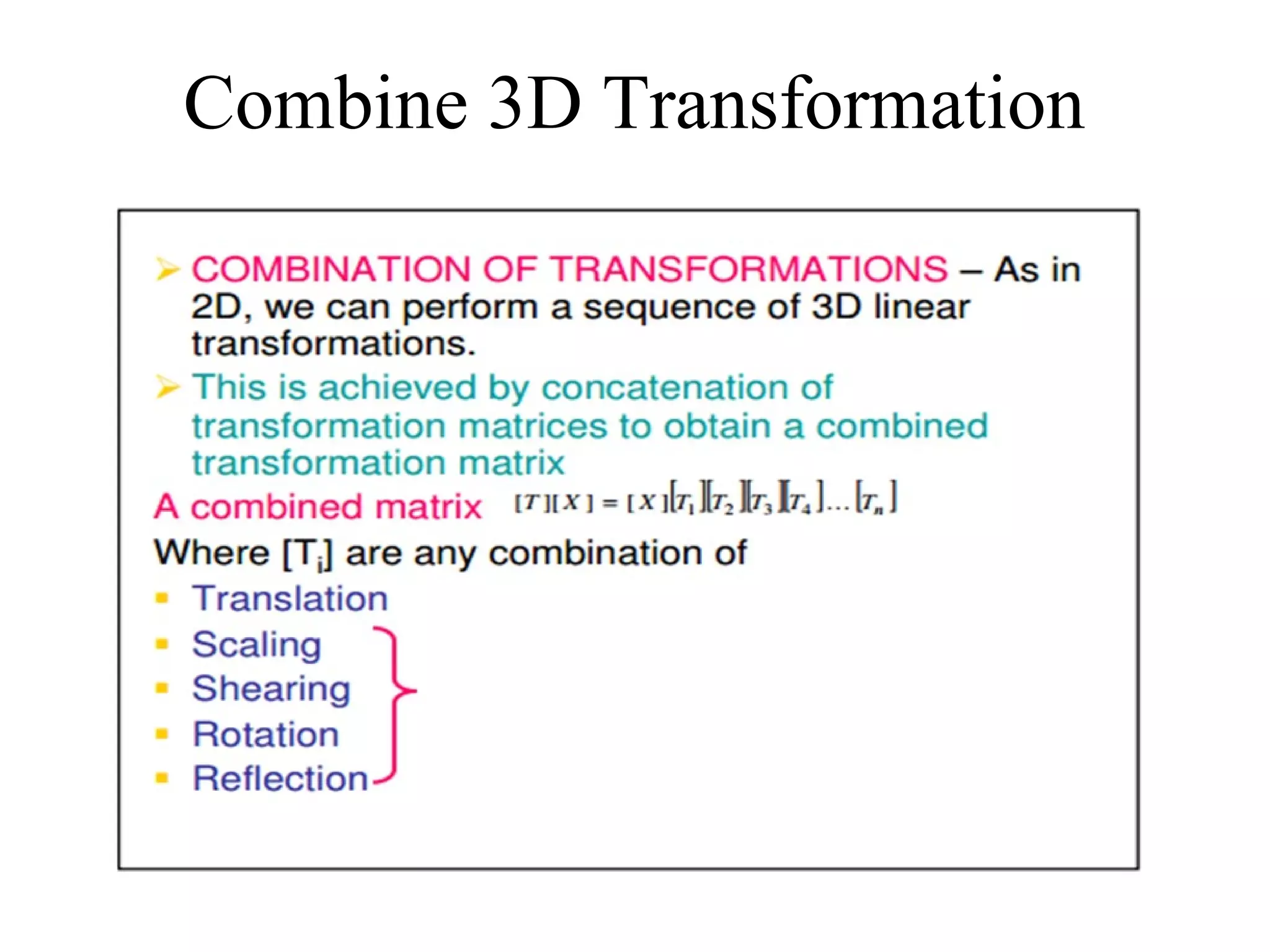 Combine 3D Transformation
 