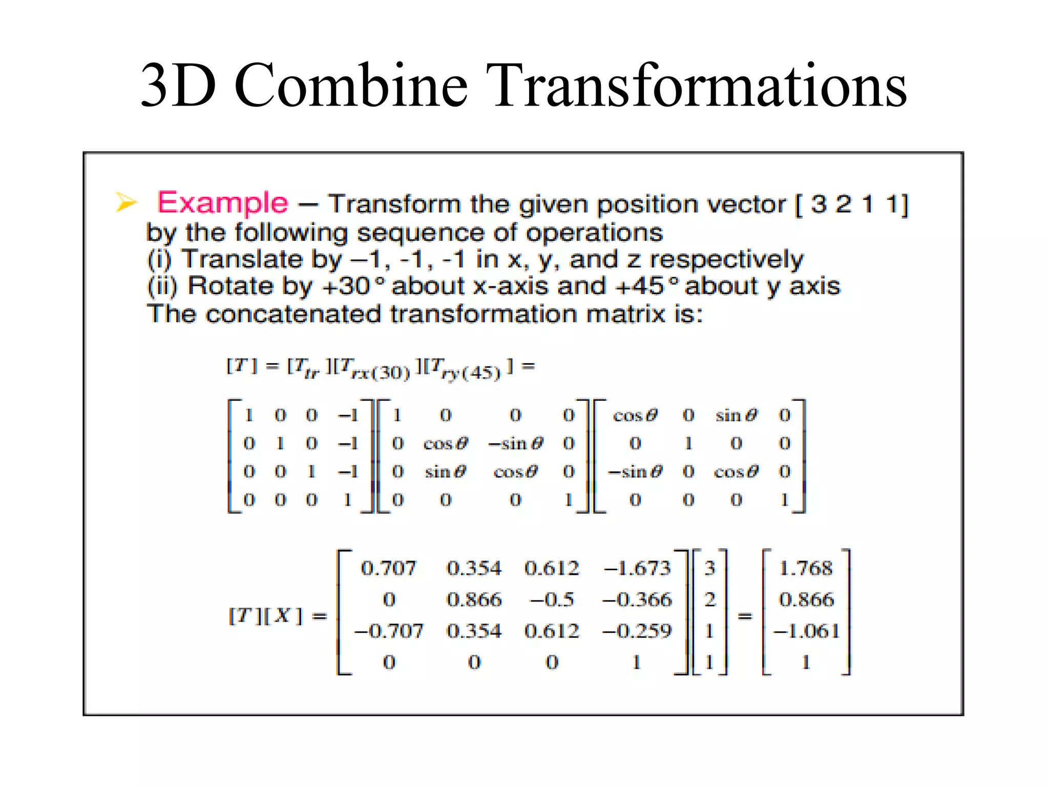 3D Combine Transformations
 