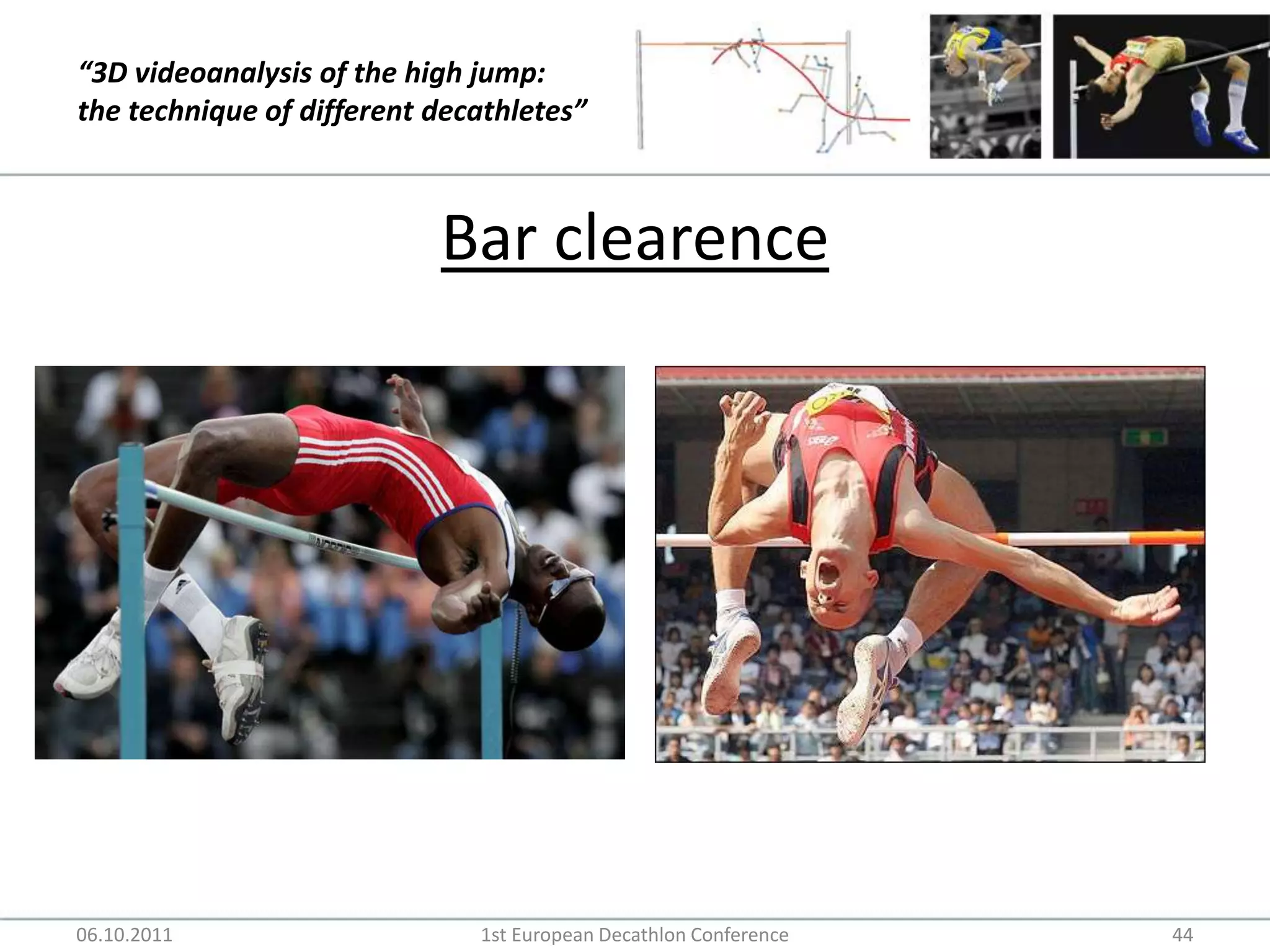 Bar clearence06.10.20111st European Decathlon Conference44