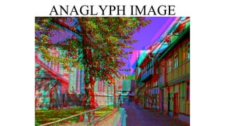 ANAGLYPH IMAGE