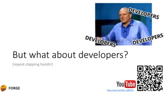 But what about developers?
(repeat clapping hands!)
https://youtu.be/Vhh_GeBPOhs
 
