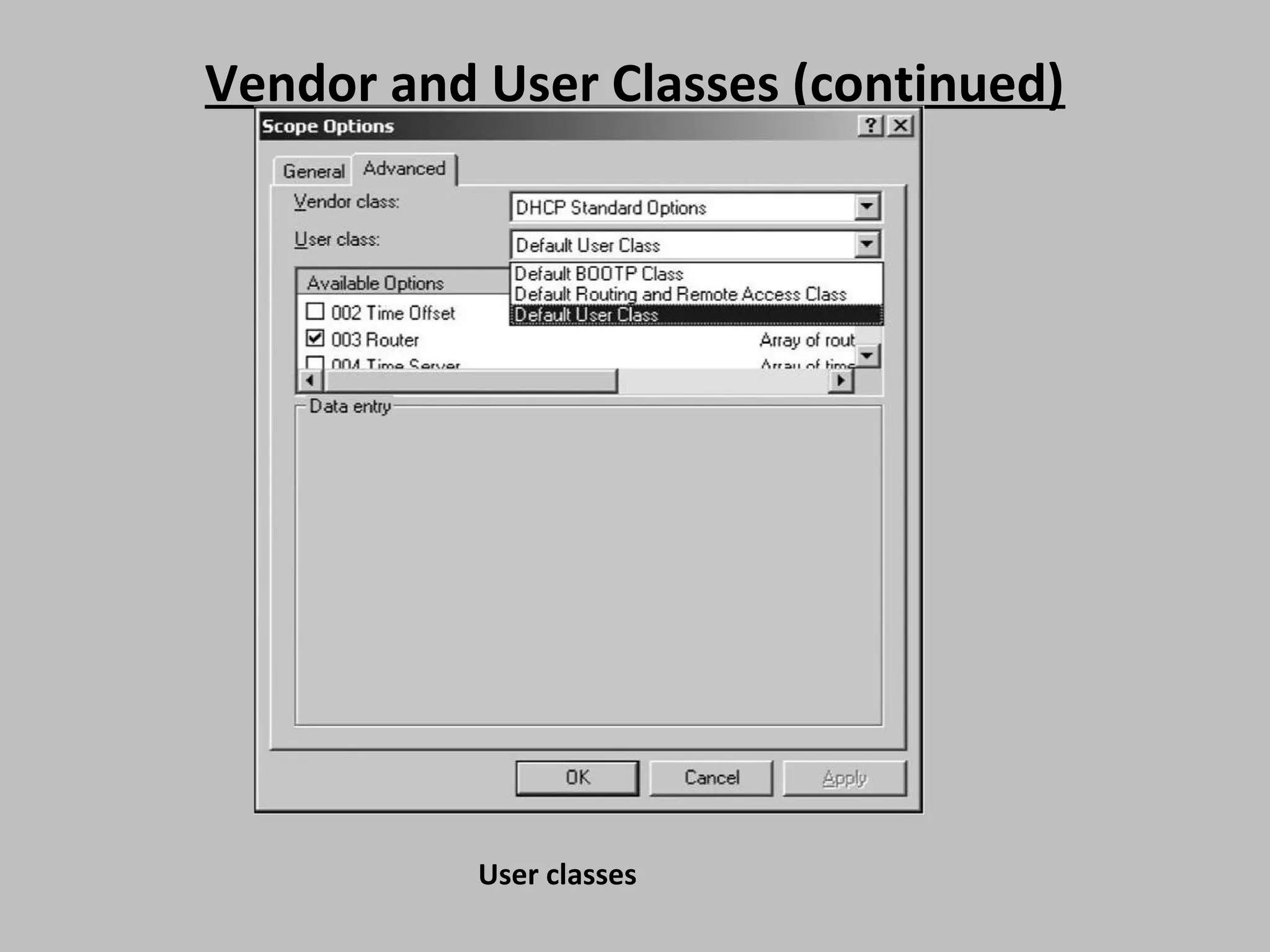 Vendor and User Classes (continued) User classes 