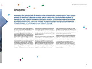 need continue their high school education, while
PepsiCo Europe’s partnership with the Trestle Group
Foundation helps female entrepreneurs in emerging
markets by providing them with a specially selected
female PepsiCo executive as a mentor.
Within our company, our commitment to diversity
and inclusion encompasses the goal of achieving
parity between women and men in our manage-
ment and leadership ranks. We have made progress.
Thirty-three percent of our Board members
and 31 percent of our executives in the U.S. are
women. While we are proud of the progress we
have made, we remain focused on supporting the
advancement of women at PepsiCo to achieve
even greater gains.
Economies need educated and skilled workforces to ensure their economic health. Since women
account for one-half of the potential talent base, it follows that a nation’s growth depends on
whether and how it educates and utilizes its female talent. Economies in both developed and
developing countries will never fully leverage their power to achieve sustainable growth until
every woman has an equal right to learn, earn and succeed.
Equal opportunity for women and girls, however, is
still a vision and not a reality. More than 70 countries
haven’t even achieved gender parity in primary
education. The gap between women and men in
economic participation also remains wide in the
business community. A review of Fortune 500 com-
panies published in May 2011 by Catalyst found that
only 14.4 percent of executive officers, 7.6 percent
of top earners and 2.4 percent of CEOs are women.
In every society, women’s educational development
and professional growth must be championed
in a deliberate and purposeful way. To encourage
corporate leadership for gender equity, PepsiCo’s
Chairman and CEO Indra Nooyi has signed a CEO
statement of support for the Women’s Empowerment
Principles—Equality Means Business. The Principles
offer guidance to companies on how to empower
women in the workplace, marketplace and com-
munity. As the CEO statement recognizes, “a broad
concept of sustainability and corporate responsibil-
ity that embraces women’s empowerment as a key
goal will benefit us all.”
PepsiCo Foundation grants focused on clean water,
sanitation, food security and health are helping
to create enabling environments in which women
and girls in developing countries can advance.
For example, 95 percent of the beneficiaries of
WaterCredit loans through Water.org are women.
PepsiCo’s businesses, along with our employees,
are also helping women and girls to empower
themselves. Frito-Lay Turkey’s “Kizlarimiz Okuyor”
project, for example, helps girls in economic
Key Challenge 3
15
World Challenges and Opportunities
 
