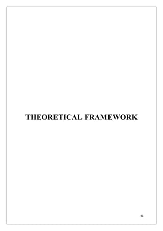41
THEORETICAL FRAMEWORK
 