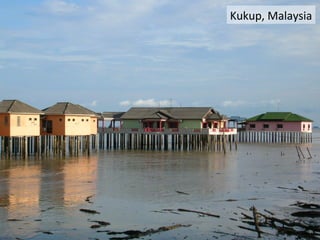 Kukup, Malaysia
 