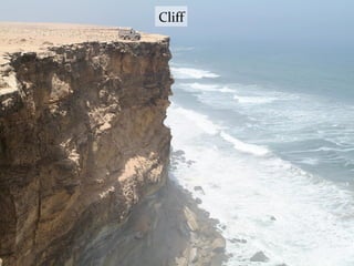 Cliff
 