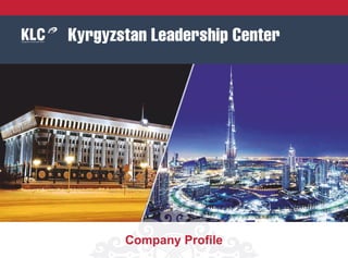Company Profile
Kyrgyzstan Leadership Center
 