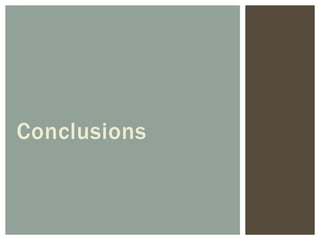 Conclusions
 