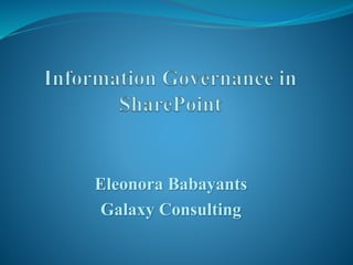 Eleonora Babayants
Galaxy Consulting
 