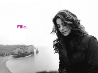 Fille... 