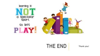 THE END Thank you!
 