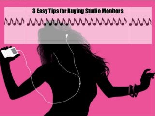 3 Easy Tips for Buying Studio Monitors

 