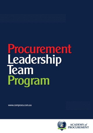 Procurement
Leadership
Team
Program
www.comprara.com.au
 