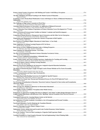 Primary School Teacher's Experience with Mobbing and Teacher's Self-Efficacy Perceptions ........................................................4761
Cevat Celep, Evrim Eminoglu
The Role of Religious and Ethical Teachings in the Modern System of Education..............................................................................4775
Hamed Purrostami
Examining Creative Drama Based Mathematics Course with Respect to Theory of Didactical Situations in
Mathematics..................................................................................................................................................................................................4782
Yasemin Turk, Selahattin Arslan
The Challenges of High School Counselors in Work Place .....................................................................................................................4786
Masoumeh Alavi, Nazanin Boujarian, Mohd Tajudin Ninggal
Assessing Global Performance in Universities: An Application of Balanced Scorecard......................................................................4793
Carlotta Del Sordo, Rebecca L. Orelli, Emanuele Padovani, Silvia Gardini
Primary Education Class Guidance Programme on Primary Education Career Development in 3rd
Grade ...................................4798
Sevda Aslan
Effects of Structured Extracurricular Facilities on Students’ Academic and Social Development....................................................4803
Aydin Balyer, Yuksel Gunduz
Comparing of Human Resources Management Sports Enterprises and the Other Service Enterprises...........................................4808
Cisem Unlu, M. Zahit Serarslan, Faruk Yamaner, Suleyman Sahin
Organization and Management of an Innovative Intensive Programme in Rail Logistics..................................................................4813
Marin Marinov, Stefano Ricci
Best Practices of Teaching in Higher Education in United States: A Case Study.................................................................................4817
Chan Yuen Fook
Policy Implication of Lifelong Learning Program of EU for Korea.......................................................................................................4822
Hae-Du Hwang, Daesung Seo
Risk Literacy in Early Childhood Education Under a Lifelong Perspective.........................................................................................4830
Zoi Nikiforidou, Jenny Pange, Theodore Chadjipadelis
Smart Solutions for Educational Systems - Case Study...........................................................................................................................4834
Lorena Batagan, Catalin Boja
The Place of Environmental Education in Science Education Curricula in Turkey ............................................................................4839
Mustafa Hamalosmanoglua
Modern Versus Traditional Existentialism, A Debatable Issue ..............................................................................................................4845
Gholamreza Ghassemi, Najmeh Soltaninejad
Gender, Field of Study, and Total Learning Experience: Implications for Teaching and Learning..................................................4849
Saemah Rahman, Shaharudin Ahmad, Khaidzir Ismail, Khairul Anwar Mastor
A Sketch of Chinese Citizen's Lifelong Learning Situation.....................................................................................................................4853
Xiaohao Ding, Suhong Yang
Behaviors Perceived as Mobbing by the Instructors Assigned in Special Education Institutions ......................................................4858
Aydin Aydan, Otrar Mustafa, Sahsuvaroglu Tuna
The Impact of Orienteering Sport Taught Through Creative Drama Methods on Five Factor Personality
Dimensions ....................................................................................................................................................................................................4864
Ekrem Deniz, Oguzhan Yoncalik, Sevda Aslan, Nuri Sofi
Artistic Communication and Dance Sport Particularities.......................................................................................................................4869
Nastase Viorel Dan
Developing Hypermedia Reading Courseware for English for Specific Purposes................................................................................4874
Hamidah Yamat, Ahmad Ismail, Azlinawaty Azman Shah
Dimensional Two Steady State Thermal and Mechanical Stresses of a Poro-FGM Spherical Vessel................................................4880
Sajad Karampour
New Processes of Socialization in Education: Theoretical Analysis, Proposals for Intervention and Formalization
with Fuzzy Models........................................................................................................................................................................................4886
Antonio Maturo, Fiorella Paone
Effect of Usage New Methods on Historical Art Restoration Educational ............................................................................................4894
Haiedeh Khamseh, Abhar Branch
Social Studies Teacher Candidates’ Perceptions about Media Literacy................................................................................................4897
Yildiz Filiz, Aksit Fisun
Proposal for an Approach to Teaching The Issues of “Balance” and “Order” in Basic Design Education Classes of
Graphic Design Departments with Reference to the “Big Bang” and the Formation of the Universe Processes..............................4902
Zulfukar Sayin
Conceptual Framework for Assessing Human Anxiety on the Internet ................................................................................................4907
Santosh Kumar Kalwar, Kari Heikkinen, Jari Porras
Job Satisfaction of Turkish Academics According to a Set of Occupational and Personal Variables................................................4918
Meliha Tuzgol Dost
Non-formal Education a Tool for Reducing the Transition Obstacles...................................................................................................4923
Jonuz Abdullai, Afrim Tresi, Kujtim Ramadani
Inmetro's Metrology Executive Master's Degree Course ........................................................................................................................4928
G. M. Rocha, R. P. Landim
Mathematics Anxiety among Sixth and Seventh Grade Turkish Elementary School Students..........................................................4933
Ibrahim Burak Olmez, Serkan Ozel
Pre-service Teachers’ Views on Their Learning in a Tripartite Field Experience Model ...................................................................4938
Eric C. K. Cheng
Teaching Probability by Using Geogebra Dynamic Tool and Implemanting Critical Thinking Skills..............................................4943
Einav Aizikovitsh-Udi, Nenad Radakovic
 