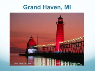 Grand Haven, MI
 