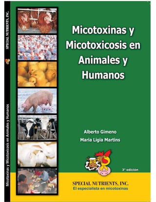 MicotoxinasyMicotoxicosisenAnimalesyHumanos
3º edición3º ediciónº edición3º edición
 